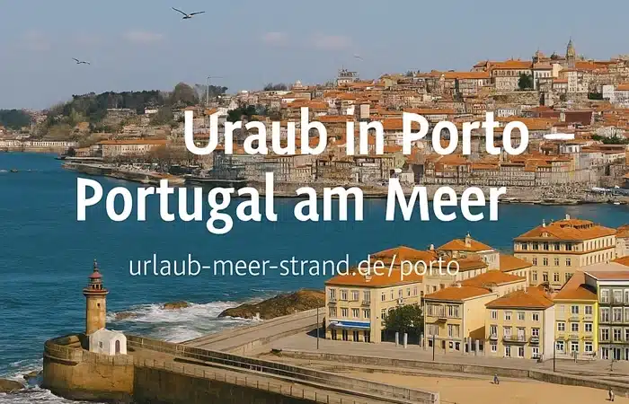 Urlaub in Porto